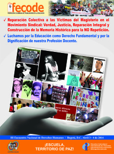 AFICHE: III ENCUENTRO NACIONAL DE DDHH DE FECODE, Bogota, abril 3 y 4 de 2014.
